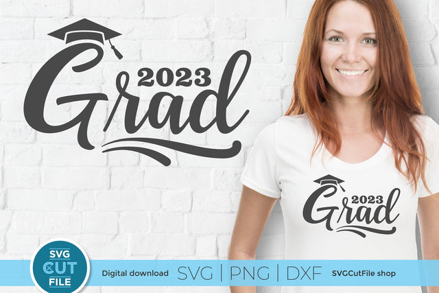 2023 grad svg, a class of 2023 svg for graduates SVG SVG Cut File 