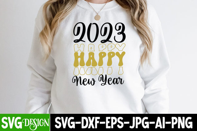 2023 Happy New Year SVG Cut File , 2023 Happy New Year SVG Quotes SVG BlackCatsMedia 