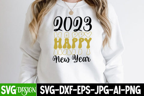 2023 Happy New Year SVG Cut File , 2023 Happy New Year SVG Quotes SVG BlackCatsMedia 
