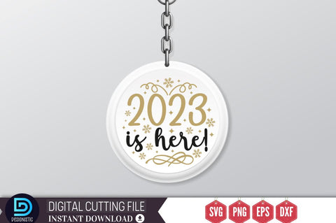 2023 is here SVG SVG DESIGNISTIC 