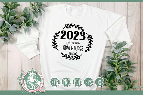 2023 Let The New Adventures Begin New Years SVG SVG QueenBrat Digital Designs 
