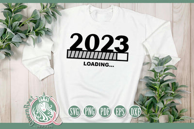 2023 Loading New Years SVG SVG QueenBrat Digital Designs 