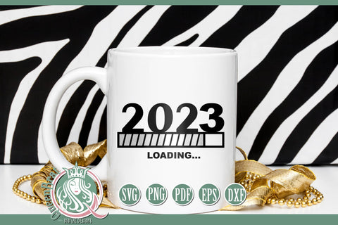 2023 Loading New Years SVG SVG QueenBrat Digital Designs 