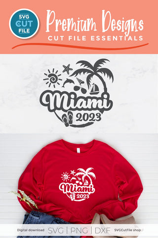 2023 Miami Florida svg - Miami Florida Vacation or Trip Design SVG SVG Cut File 