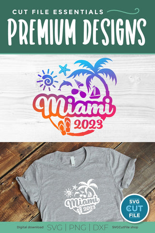 2023 Miami Florida svg - Miami Florida Vacation or Trip Design SVG SVG Cut File 