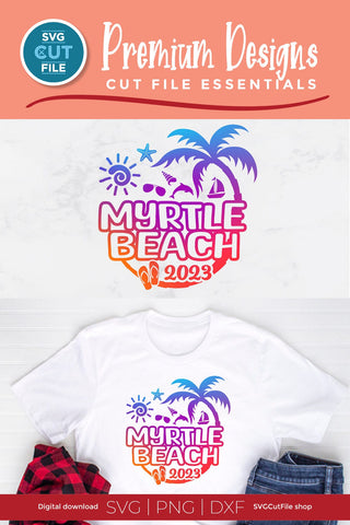 2023 Myrtle Beach SVG, South Carolina svg - Myrtle Beach SC Vacation or Trip Design SVG SVG Cut File 
