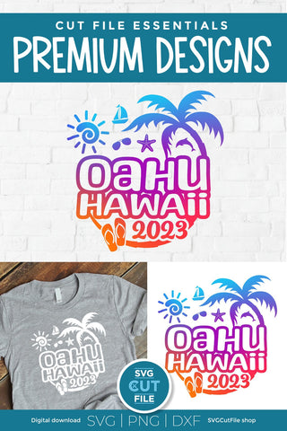 2023 Oahu Hawaii svg - Oahu Vacation or Trip Design SVG SVG Cut File 