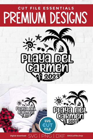 2023 Playa Del Carmen svg - Playa Del Carmen Mexico Vacation or Trip Design SVG SVG Cut File 