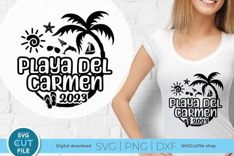 2023 Playa Del Carmen svg - Playa Del Carmen Mexico Vacation or Trip Design SVG SVG Cut File 