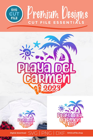 2023 Playa Del Carmen svg - Playa Del Carmen Mexico Vacation or Trip Design SVG SVG Cut File 