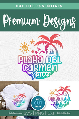 2023 Playa Del Carmen svg - Playa Del Carmen Mexico Vacation or Trip Design SVG SVG Cut File 