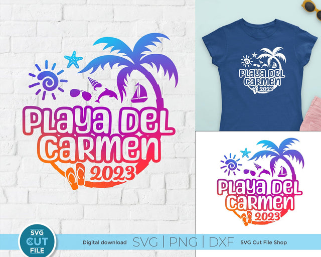 2023 Playa Del Carmen svg - Playa Del Carmen Mexico Vacation or Trip Design SVG SVG Cut File 