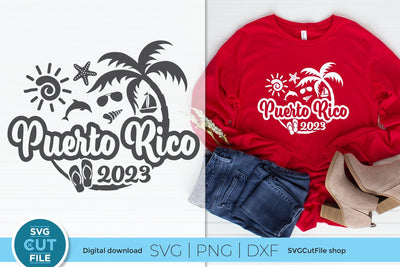 2023 Puerto Rico svg - Puerto Rico Vacation or Trip Design SVG SVG Cut File 