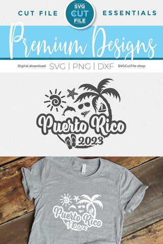 2023 Puerto Rico svg - Puerto Rico Vacation or Trip Design SVG SVG Cut File 