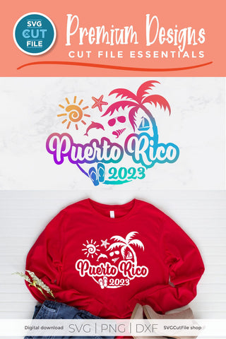 2023 Puerto Rico svg - Puerto Rico Vacation or Trip Design SVG SVG Cut File 