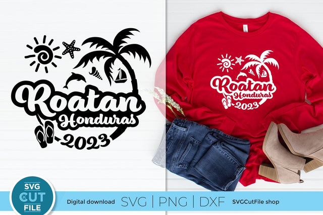 2023 Roatan svg - Roatan Honduras Vacation or Trip Design SVG SVG Cut File 
