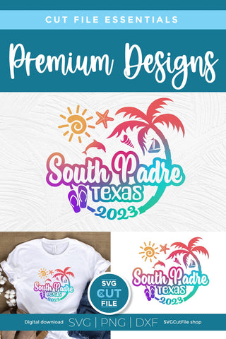 2023 South Padre Island Texas svg - South Padre TX Vacation or Trip Design SVG SVG Cut File 