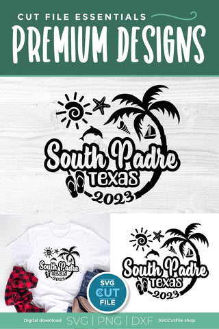 2023 South Padre Island Texas svg - South Padre TX Vacation or Trip Design SVG SVG Cut File 
