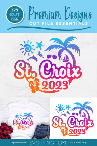 2023 St. Croix svg - St. Croix Vacation or Trip Design SVG SVG Cut File 
