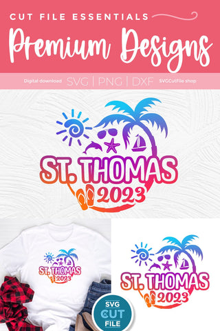 2023 St. Thomas svg - St. Thomas Vacation or Trip Design SVG SVG Cut File 