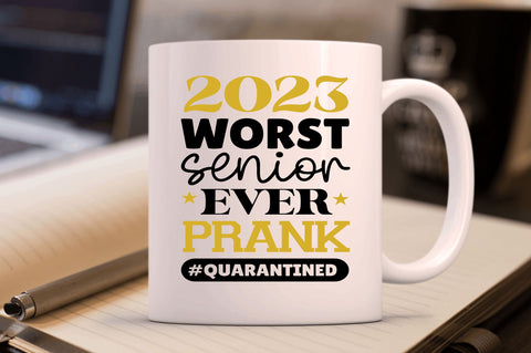 2023 worst senior prank ever SVG SVG Regulrcrative 