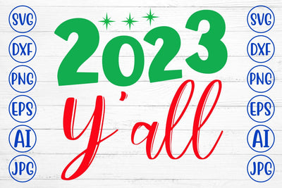 2023 Y'all SVG Cut File SVG Syaman 
