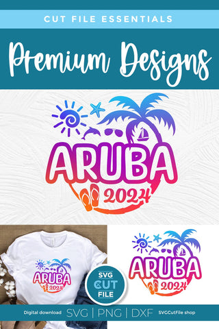 2024 Aruba svg - Aruba Vacation or Trip Design SVG SVG Cut File 