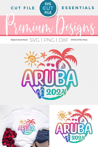 2024 Aruba svg - Aruba Vacation or Trip Design SVG SVG Cut File 