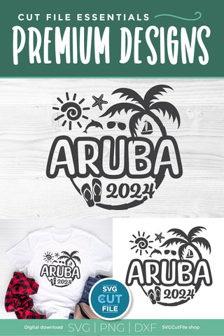 2024 Aruba svg - Aruba Vacation or Trip Design SVG SVG Cut File 