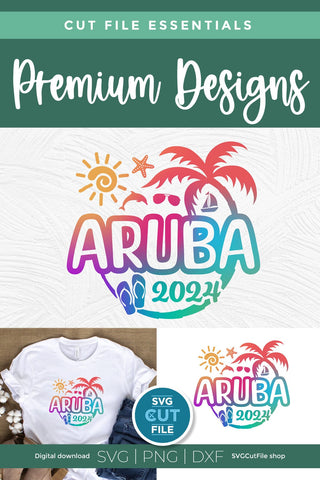 2024 Aruba svg - Aruba Vacation or Trip Design SVG SVG Cut File 