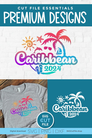 2024 Caribbean svg - Caribbean Vacation or Trip Design SVG SVG Cut File 
