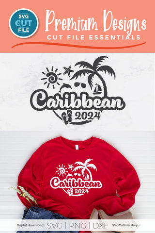 2024 Caribbean svg - Caribbean Vacation or Trip Design SVG SVG Cut File 