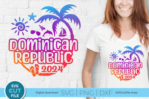 2024 Dominican Republic svg - Dominican Republic Vacation or Trip Design SVG SVG Cut File 