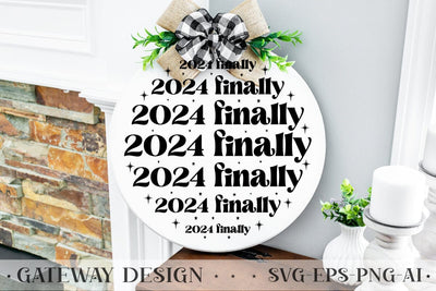 2024 Finally Signs Design SVG designmaster24 
