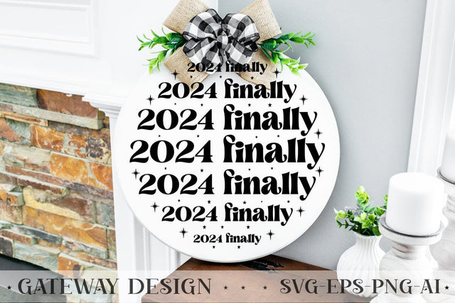 2024 Finally Signs Design SVG designmaster24 