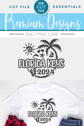 2024 Florida Keys svg - Great for a 2024 Florida Vacation or Trip SVG SVG Cut File 
