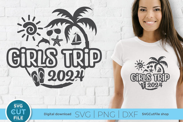 2024 Girls Trip svg - Girls Trip Vacation Trip Design SVG SVG Cut File 