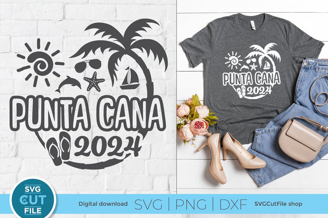 2024 Punta Cana svg - Punta Cana Vacation or Trip Design SVG SVG Cut File 