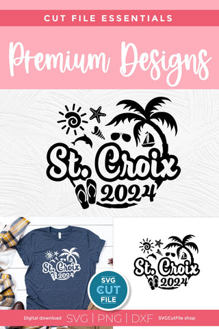 2024 St. Croix svg - St. Croix Vacation or Trip Design SVG SVG Cut File 