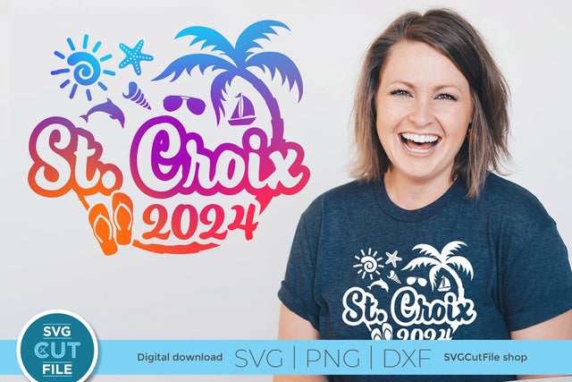 2024 St. Croix svg - St. Croix Vacation or Trip Design SVG SVG Cut File 