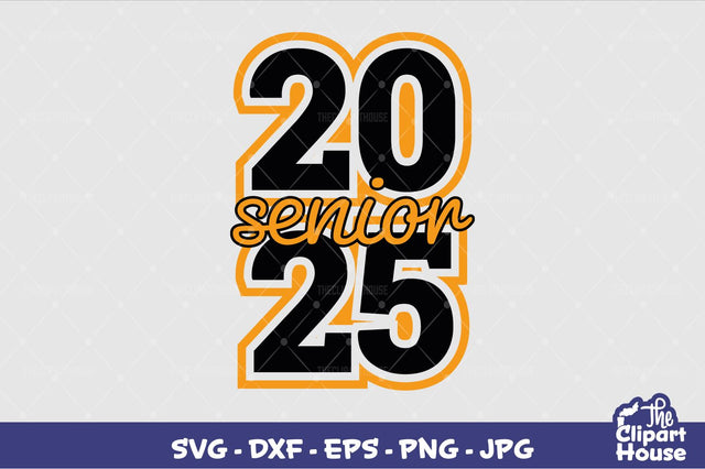 2025 Senior SVG The Clipart House 