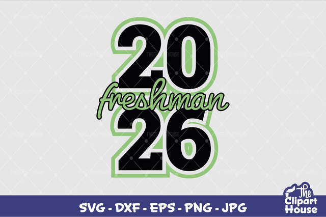 2026 Freshman SVG The Clipart House 