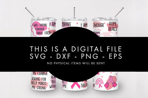 20oz Breast Cancer Affirmations Skinny Tumbler SVG PNG SVG Freeling Design House 