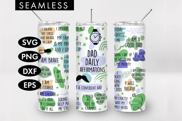 20oz Seamless Dad Affirmations Skinny Tumbler SVG PNG SVG Freeling Design House 