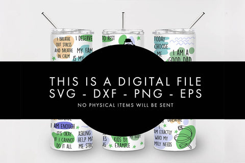 20oz Seamless Dad Affirmations Skinny Tumbler SVG PNG SVG Freeling Design House 