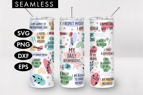 20oz Seamless My Daily Affirmations Skinny Tumbler SVG PNG SVG Freeling Design House 
