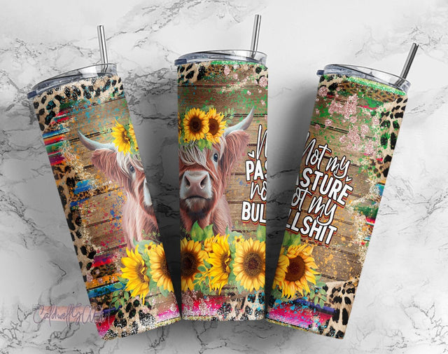 20oz Skinny Tumbler Not My Pasture Not My Bullshit Sublimation Design Templates PNG, Sarcastic Tumbler PNG, Adult Humor, Funny Sublimation CaldwellArt 