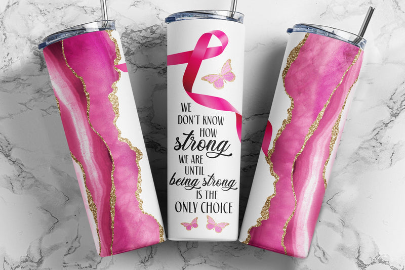 20oz Skinny Tumbler Sublimation Designs Breast Cancer Awareness Ribbon Motivational Tumbler for Straight/Tapered Tumbler Design - PNG Sublimation TumblersByPhill 