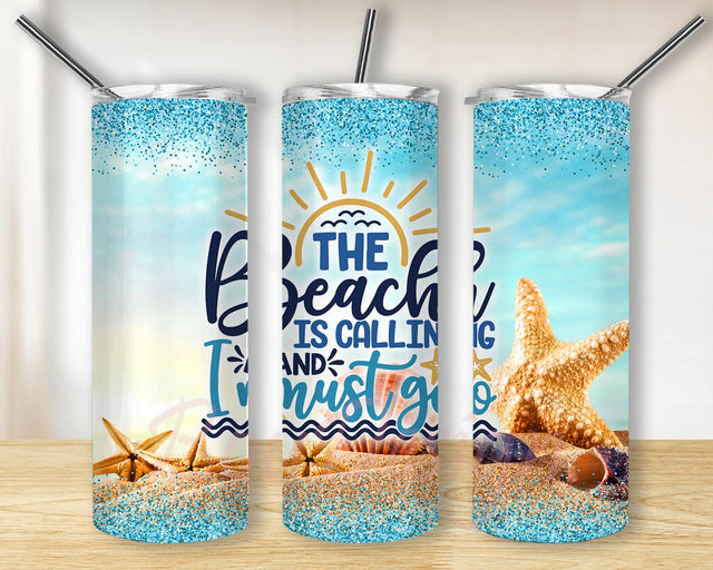 20oz Skinny Tumbler The Beach is Calling and I Must Go Sublimation Design, Sea Beach Glitter Tumbler Sublimation BouDesign 