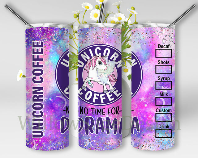20oz Skinny Tumbler Unicorn Coffee, No Time For Drama Tumbler Png, Unicorn Tumbler Template, Dripping Glitter Tumbler Design, Digital Download Sublimation WillowSageDesign 
